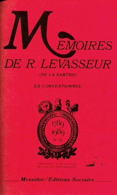 René Levasseur Mémoires de R. Levasseur - René Levasseur - Livre