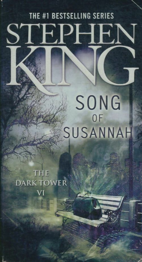 Stephen King The dark tower VI : Song of Susannah- - Stephen King - Livre