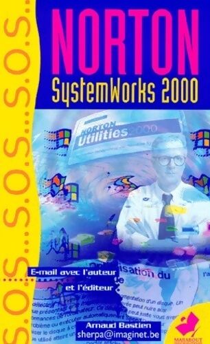 Arnaud Bastien Norton systemworks 2000 - Arnaud Bastien - Livre