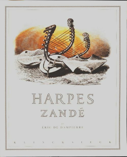 Eric De Dampierre Harpes zandé - Eric De Dampierre - Livre