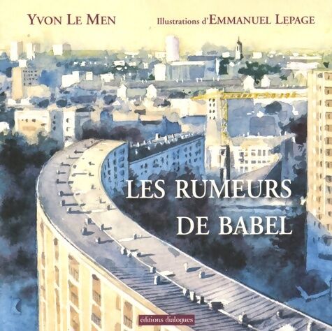 Yvon Le Men Les rumeurs de Babel - Yvon Le Men - Livre