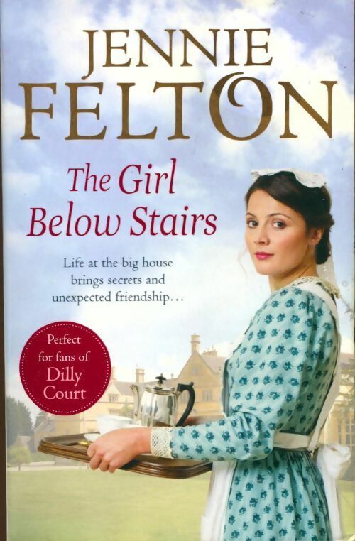 Jennie Felton The girl below stairs - Jennie Felton - Livre