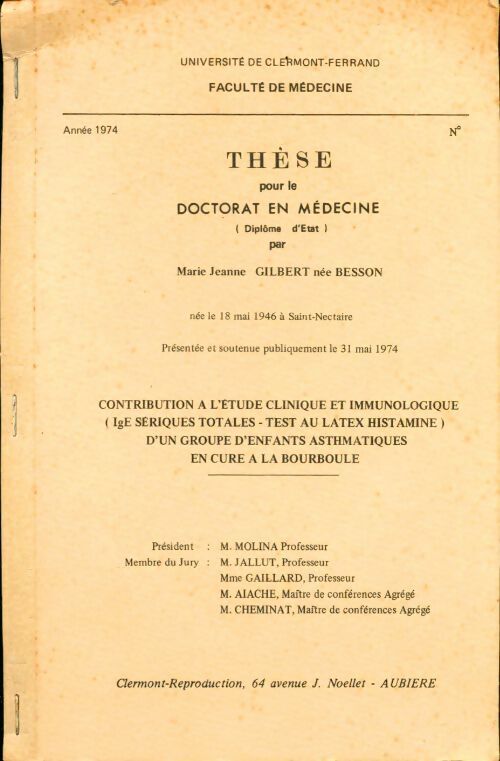 Marie Jeanne Gilbert Thèse pour le doctorat en médecine 1974 - Marie Jeanne Gilbert - Livre