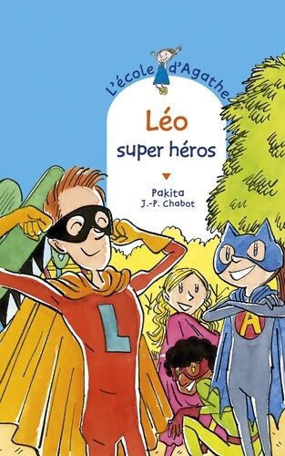 Pakita Léo super héros - Pakita - Livre