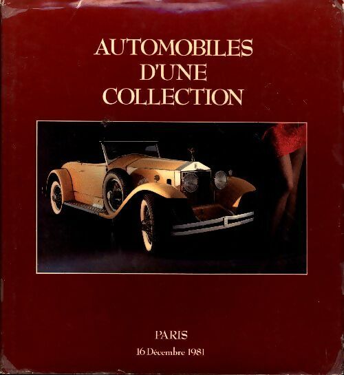 Ader Picard Tajan Automobiles d'une collection 1981 - Ader Picard Tajan - Livre