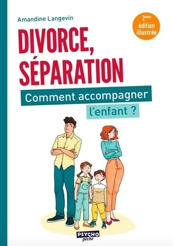 Amandine Langevin Divorce, Séparation. Comment accompagner l'enfant ? - Amandine Langevin - Livre