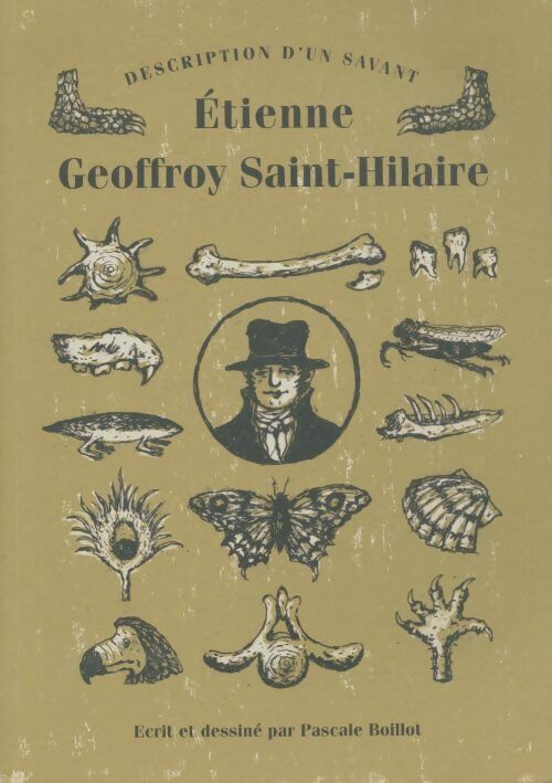Pascale Boillot Étienne Geoffroy Saint-Hilaire - Pascale Boillot - Livre