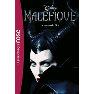 Disney Maléfique. Le roman du film - Walt Disney -