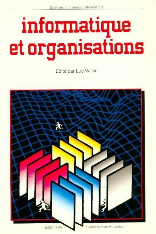 Wilkin Informatique et organisations - Wilkin - Livre