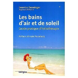 Jean-Luc Senninger Les bains d'air et de soleil - Jean-Luc