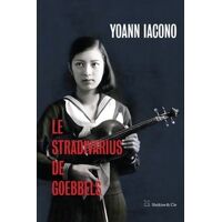 Le Stradivarius de Goebbels - Yoann Iacono - Livre <br /><b>17.00 EUR</b> Livrenpoche.com