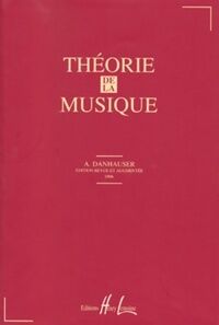 Théorie de la musique - A. Danhauser - Livre