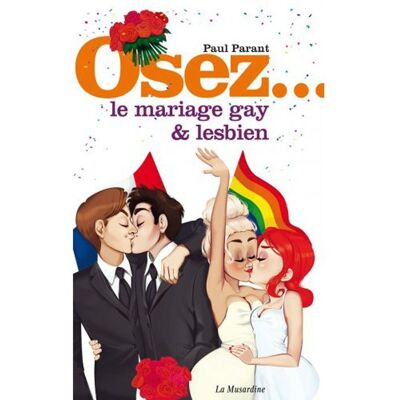 Osez... Osez le mariage Gay et Lesbien - Publicité Osez... Osez le mariage Gay et Lesbien - Publicité