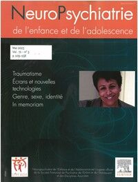 Neuropsychiatrie de l'Enfance et de l'Adolescence - Abonnement 12 mois Neuropsychiatrie de l'Enfance et de l'Adolescence - Abonnement 12 mois