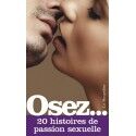 La Musardine Osez... 20 histoires de Passion Sexuelle