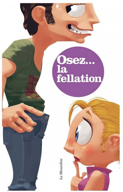 Osez... La fellation 2