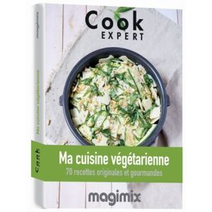 Livre MAGIMIX Ma cuisine végétarienne Co