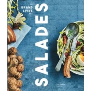 HACHETTE Livre HACHETTE Le grand livre des salade