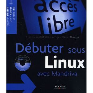 Fournisseur Cultura Débuter Sous Linux Avec Mandriva