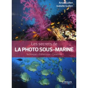 Fournisseur Cultura Les Secrets De La Photo Sous-marine