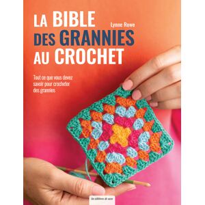 Livre la bible des grannies au crochet - Les éditions de saxe - Mondial Tissus - Publicité Livre la bible des grannies au crochet - Les éditions de saxe - Mondial Tissus - Publicité