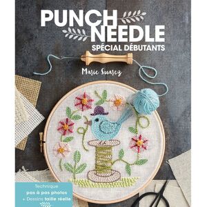 Livre Punch Needle Spécial débutant - Mondial Tissus - Publicité Livre Punch Needle Spécial débutant - Mondial Tissus - Publicité