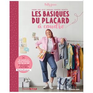 Livre MT les basiques du placard - MT - Mondial Tissus - Publicité Livre MT les basiques du placard - MT - Mondial Tissus - Publicité