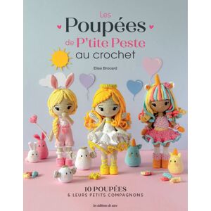 Livre les Poupées de P'tite Peste amigurumis au crochet - Les éditions de saxe - Mondial Tissus - Publicité Livre les Poupées de P'tite Peste amigurumis au crochet - Les éditions de saxe - Mondial Tissus - Publicité