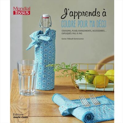 J'apprends à coudre pour ma déco - Mondial Tissus - Publicité J'apprends à coudre pour ma déco - Mondial Tissus - Publicité