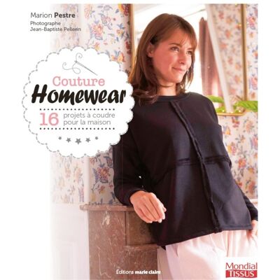 Livre couture homewear - MT - Mondial Tissus - Publicité Livre couture homewear - MT - Mondial Tissus - Publicité