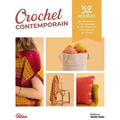 Crochet contemporain - 32 modèles décoration accessoires et vêtements - Mondial Tissus - Publicité Crochet contemporain - 32 modèles décoration accessoires et vêtements - Mondial Tissus - Publicité