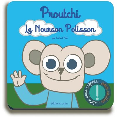 LAPIN Proutchi, le nourson polisson - Publicité LAPIN Proutchi, le nourson polisson - Publicité