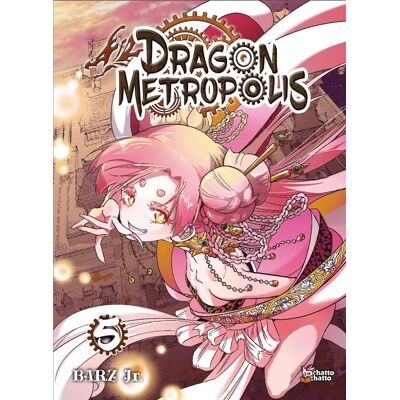 CHATTO CHATTO Dragon metropolis tome 5 - Publicité CHATTO CHATTO Dragon metropolis tome 5 - Publicité