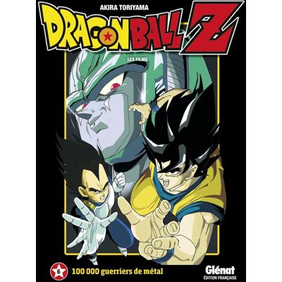 GLENAT dragon ball Z - animés comics - les films tome 6 - 100 000 guerriers de métal - Publicité GLENAT dragon ball Z - animés comics - les films tome 6 - 100 000 guerriers de métal - Publicité