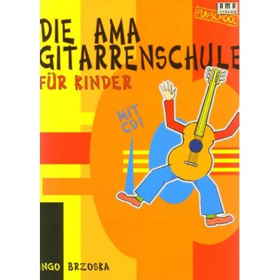 Ama Gitarrenschule Fuer Kinder. Gitarre - Publicité Ama Gitarrenschule Fuer Kinder. Gitarre - Publicité