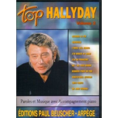 Johnny Hallyday Partition : Top Hallyday Volume 2 - Publicité Johnny Hallyday Partition : Top Hallyday Volume 2 - Publicité