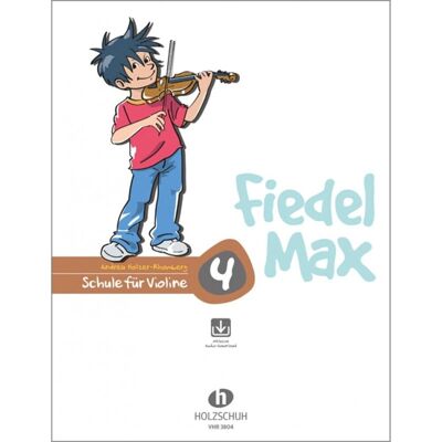 Andrea Holzer-Rhomberg The Title Should Be: Fiedel Max - Schule Für Violine, Band 4 Inklusivec Audio-Download. Publicité Andrea Holzer-Rhomberg The Title Should Be: Fiedel Max - Schule Für Violine, Band 4 Inklusivec Audio-Download. Publicité