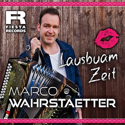 Marco Wahrstaetter - Lausbuam Zeit - Publicité Marco Wahrstaetter - Lausbuam Zeit - Publicité