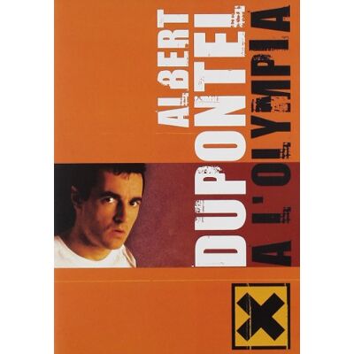 Albert Dupontel À L'Olympia - Publicité Albert Dupontel À L'Olympia - Publicité