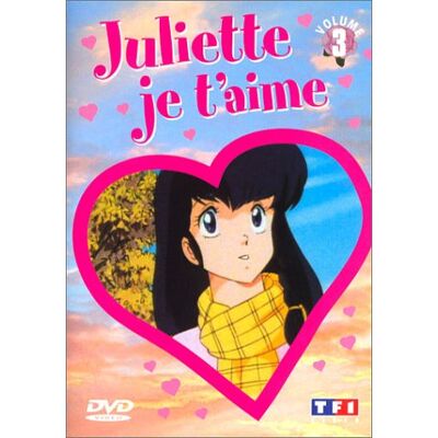 Juliette Je T'Aime - Vol.3 : Episodes 13 À 18 - Publicité Juliette Je T'Aime - Vol.3 : Episodes 13 À 18 - Publicité