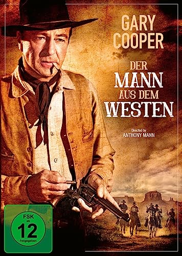 Anthony Mann Der Mann Aus Dem Westen