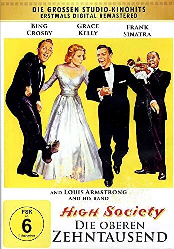 Charles Walters Die Oberen Zehntausend (High Society) Brillantes Romantisches Musical Mit Weltstarbesetzung (Grace Kelly, Frank Sinatra Und Bing Crosby)