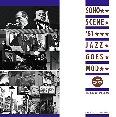 Various Soho Scene 61 Jazz Goes Mod