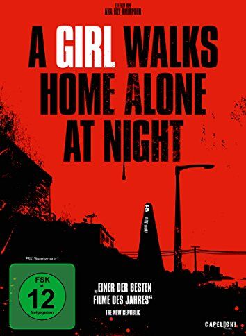 Amirpour, Ana Lily A Girl Walks Home Alone At Night