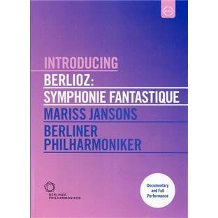 Mariss Jansons Introducing Berlioz Symphonie Fantastique