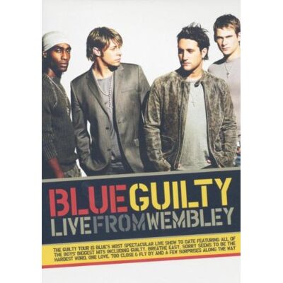 Blue - Guilty: Live From Wembley - Publicité Blue - Guilty: Live From Wembley - Publicité