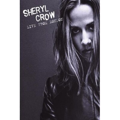 Sheryl Crow - Live From London - Publicité Sheryl Crow - Live From London - Publicité