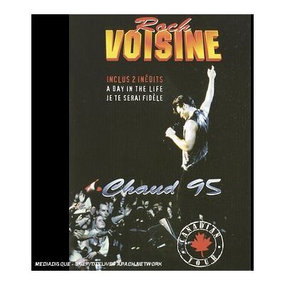Roch Voisine : Chaud 95 - Publicité Roch Voisine : Chaud 95 - Publicité