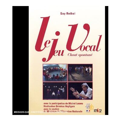 Le Jeu Vocal (Chant Spontane De Guy Reibel) - Publicité Le Jeu Vocal (Chant Spontane De Guy Reibel) - Publicité