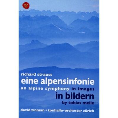 Tonhalle-Orchester Zürich Strauss, Richard - Eine Alpensinfonie In Bildern Von Tobias Melle - Publicité Tonhalle-Orchester Zürich Strauss, Richard - Eine Alpensinfonie In Bildern Von Tobias Melle - Publicité